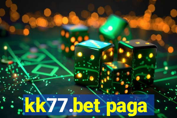 kk77.bet paga